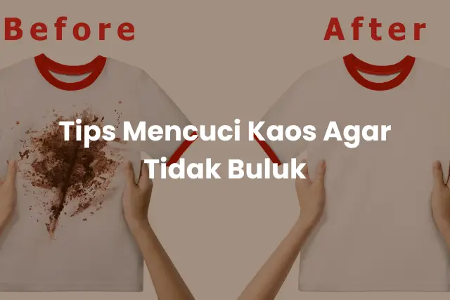 Tips Mencuci Kaos Agar Tidak Buluk
